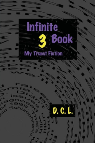 Βιβλίο Infinite Book 3: My Truest Fiction D C L