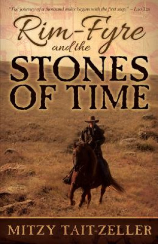 Kniha Rim-Fyre and the Stones of Time Mitzy M K Tait-Zeller