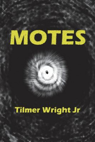 Buch Motes Tilmer Wright Jr