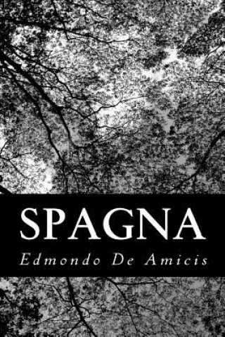 Książka Spagna Edmondo De Amicis