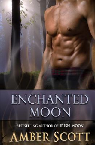 Kniha Enchanted Moon Amber Scott