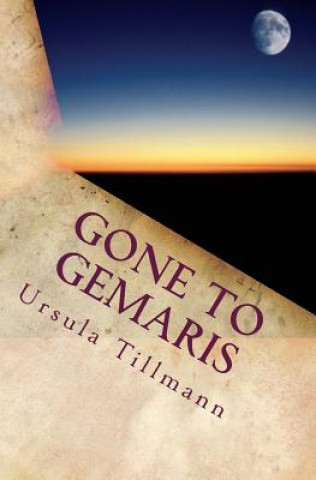 Книга Gone to Gemaris: Spaceless poetry Ursula Tillmann