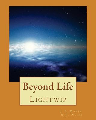 Book Beyond Life J a Diller