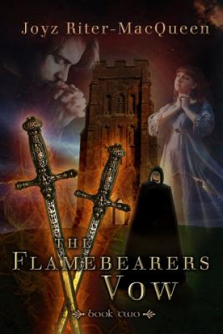 Kniha The Flamebearers Vow: Book Two Joyz Macqueen