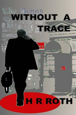 Kniha Without a Trace H R Roth