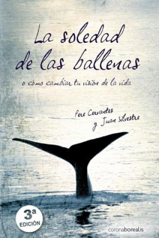 Kniha La soledad de las ballenas Pere Cervantes