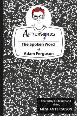 Könyv AfterW0rds: The Spken Word of Adam Ferguson Meghan Ferguson