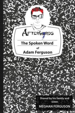 Книга AfterW0rds: The Spken Word of Adam Ferguson Meghan Ferguson