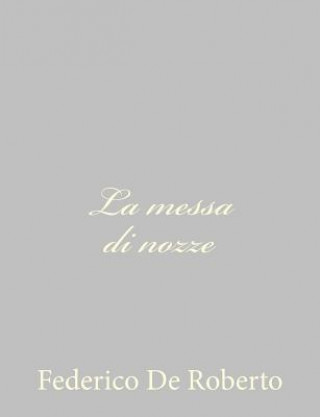 Buch La messa di nozze Federico De Roberto