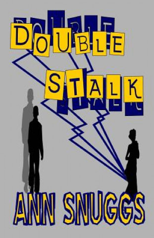 Kniha Double Stalk Ann Snuggs