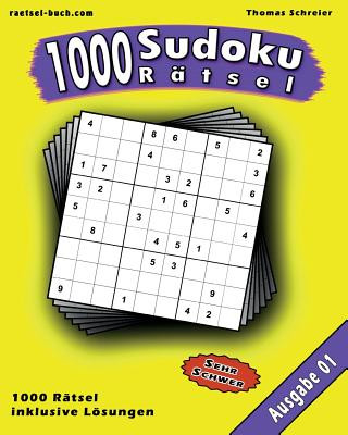 Kniha 1000 Sudoku Rätsel: Schwere 9x9 Sudoku mit Lösungen Thomas Schreier