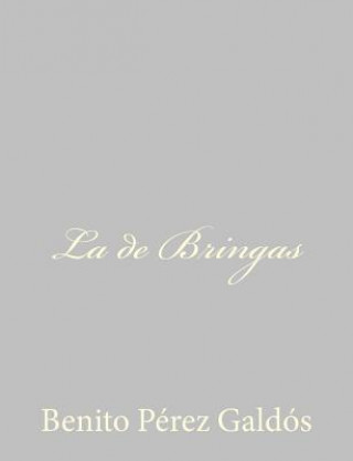 Книга La de Bringas Benito Perez Galdos