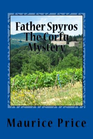 Книга Father Spyros: The Corfu Mystery Maurice Price