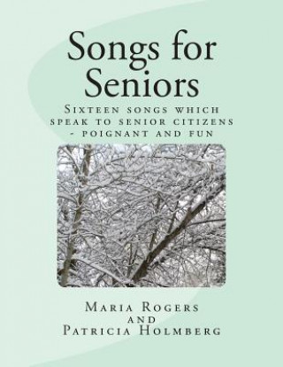 Kniha Songs for Seniors Patricia T Holmberg