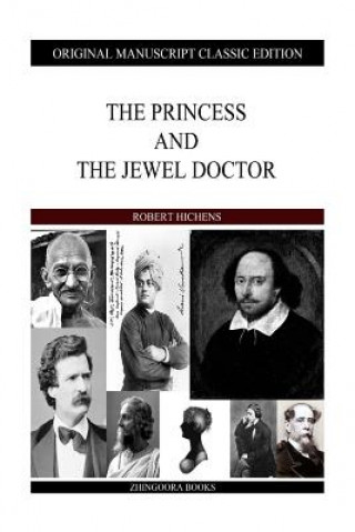 Kniha The Princess And The Jewel Doctor Robert Hichens