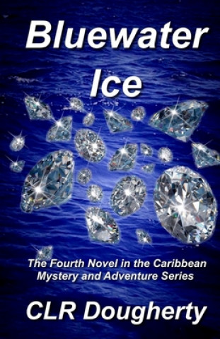 Книга Bluewater Ice C L R Dougherty