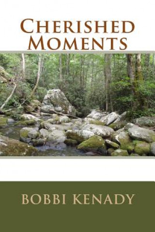 Книга Cherished Moments Bobbi Kenady