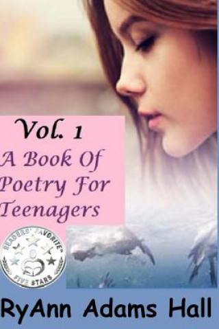 Книга A Book of Poetry for Teenagers Mrs Ryann Adams Hall