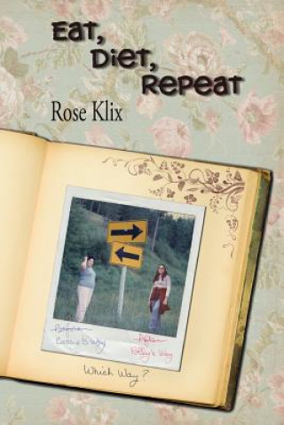 Книга Eat, Diet, Repeat Rose Klix