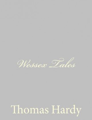 Kniha Wessex Tales Thomas Hardy