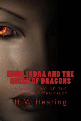 Kniha Miirlindra and the Queen of Dragons H M Hearing