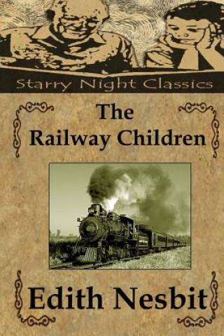 Kniha The Railway Children Edith Nesbit