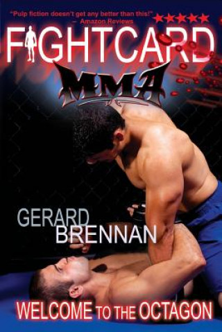 Carte Welcome to the Octagon Gerard Brennan
