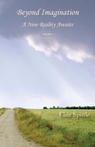 Kniha Beyond Imagination Elsie Spittle