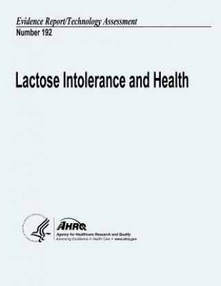 Książka Lactose Intolerance and Health: Evidence Report/Technology Assessment Number 192 U S Department of Heal Human Services