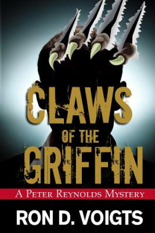 Kniha Claws of the Griffin Ron D Voigts