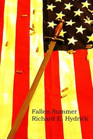 Kniha Fallen Summer Richard E Hydrick