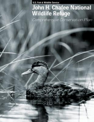 Carte John H. Chafee National Wildlife Refuge Comprehensive Conservation Plan U S Dep U S Fish and Wildlife Service