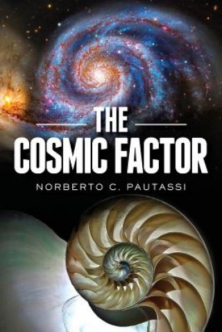 Libro The Cosmic Factor Norberto C Pautassi