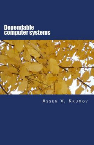 Libro Dependable computer systems Dr Assen V Krumov
