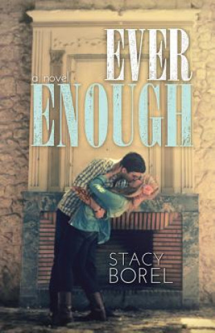 Книга Ever Enough Stacy Borel