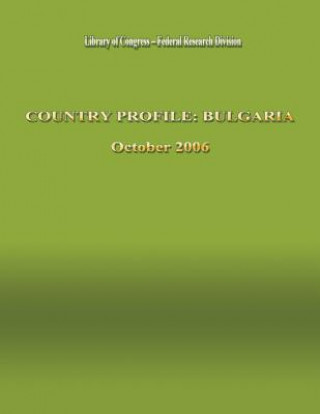 Kniha Country Profile: Bulgaria Library of Congress-Federal Research DIV