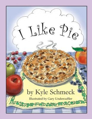 Carte I Like Pie Kyle Schmeck