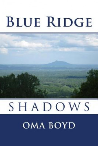Kniha Blue Ridge Shadows Oma Boyd