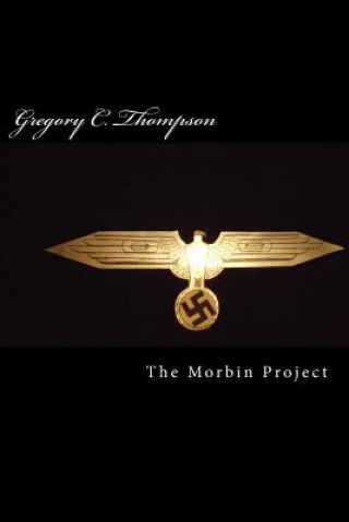 Buch The Morbin Project Gregory Thompson