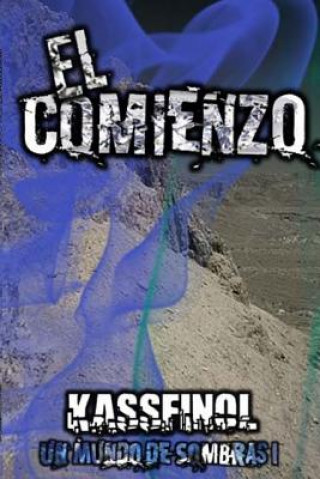 Libro El Comienzo Kassfinol