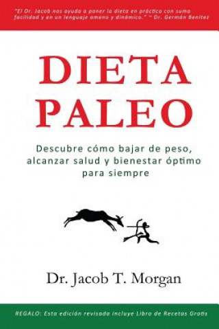 Kniha Dieta Paleo: Descubre cómo bajar de peso, alcanzar salud y bienestar óptimo para siempre Editorial Imagen