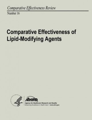 Carte Comparative Effectiveness of Lipid-Modifying Agents: Comparative Effectiveness Review Number 16 U S Department of Heal Human Services