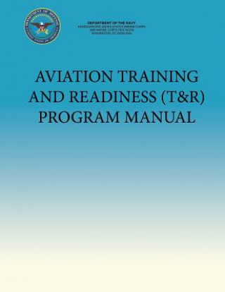 Książka Aviation Training and Readiness (T&R) Program Manual Department of the Navy