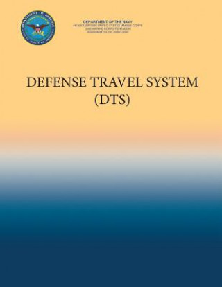 Kniha Defense Travel System (DTS) Department of the Navy