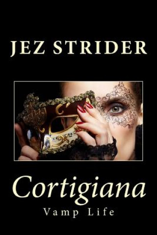 Könyv Cortigiana Jez Strider