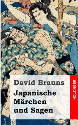 Kniha Japanische Märchen und Sagen David Brauns