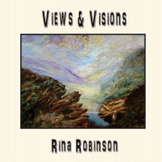 Kniha Views & Visions Rina Robinson