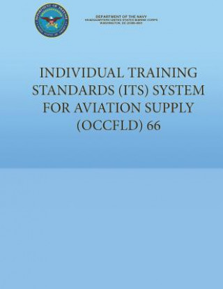 Kniha Individual Training Standards (ITS) System for Aviation Supply (OCCFLD) 66 Department of the Navy