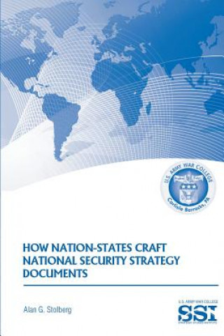 Книга How Nation-States Craft National Security Strategy Documents Alan G Stolberg