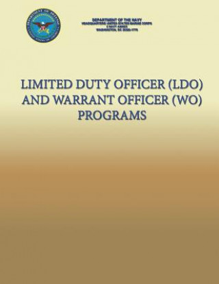Carte Limited Duty Officer (LDO) and Warrant Officer (WO) Programs U S Marine Corps